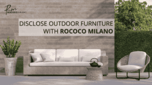 Rococo Milano - Outdoor Furniture Collections