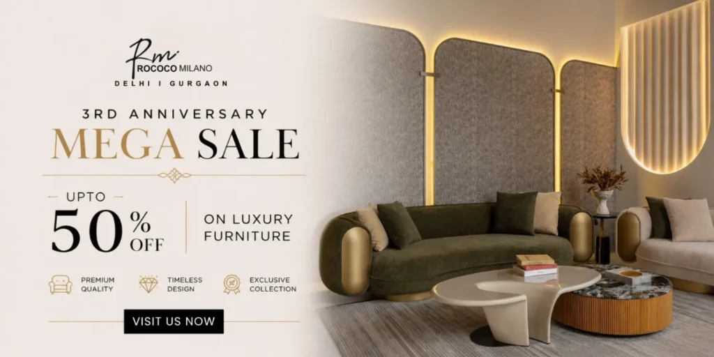 Upto 50% off on 3rd Anniversary Mega Sale on Luxury Furniture